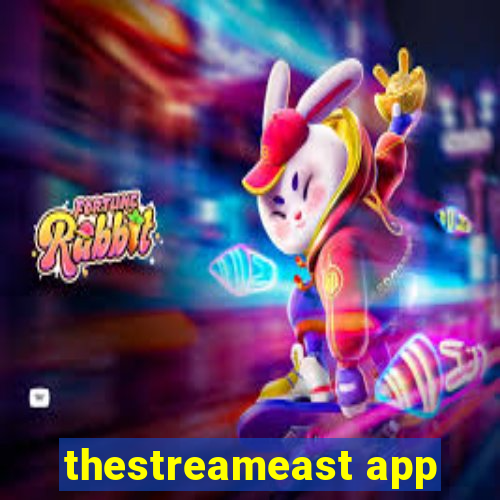 thestreameast app